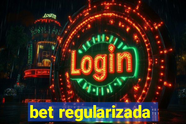 bet regularizada